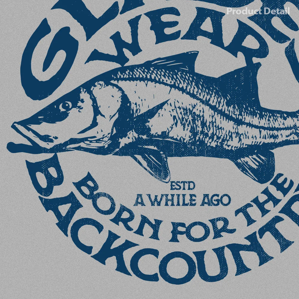 Born for the Backcountry Tough-Arse Tee