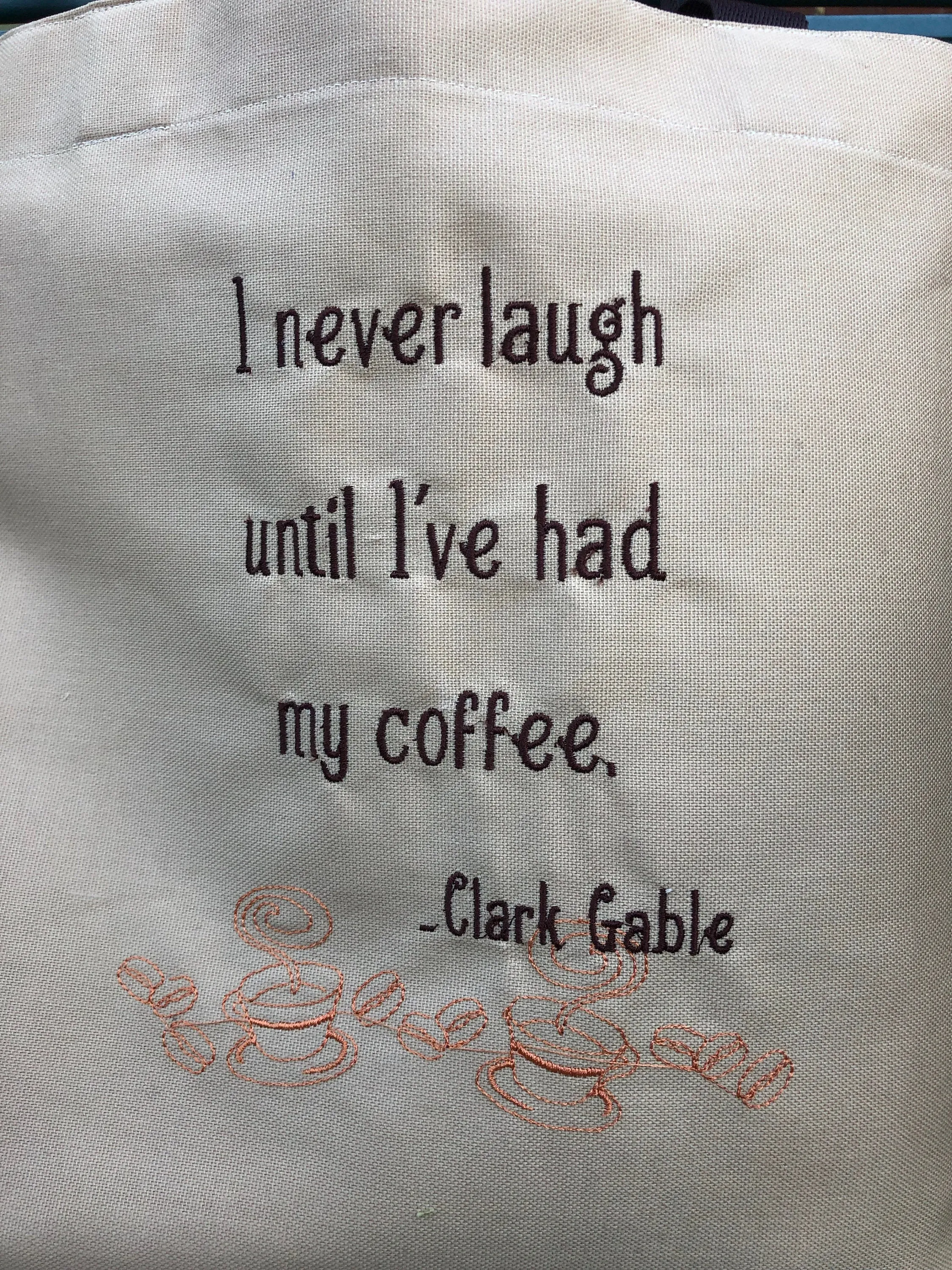 Clark Gable Coffee Quote Embroidered Tote Bag | stitchywoman.net