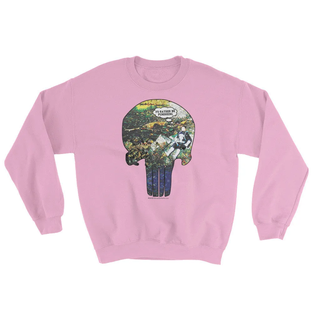 I'd Rather Be Punishing Fishing Sweatshirt
