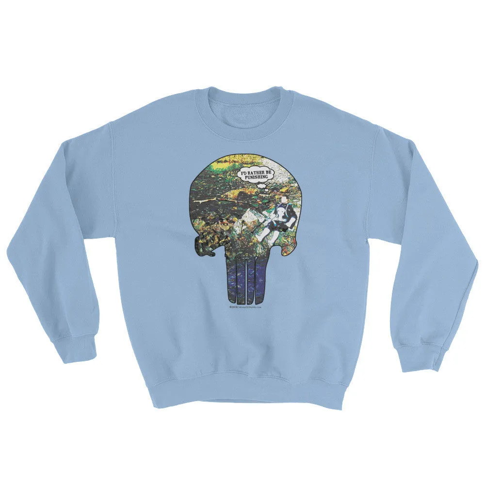 I'd Rather Be Punishing Fishing Sweatshirt