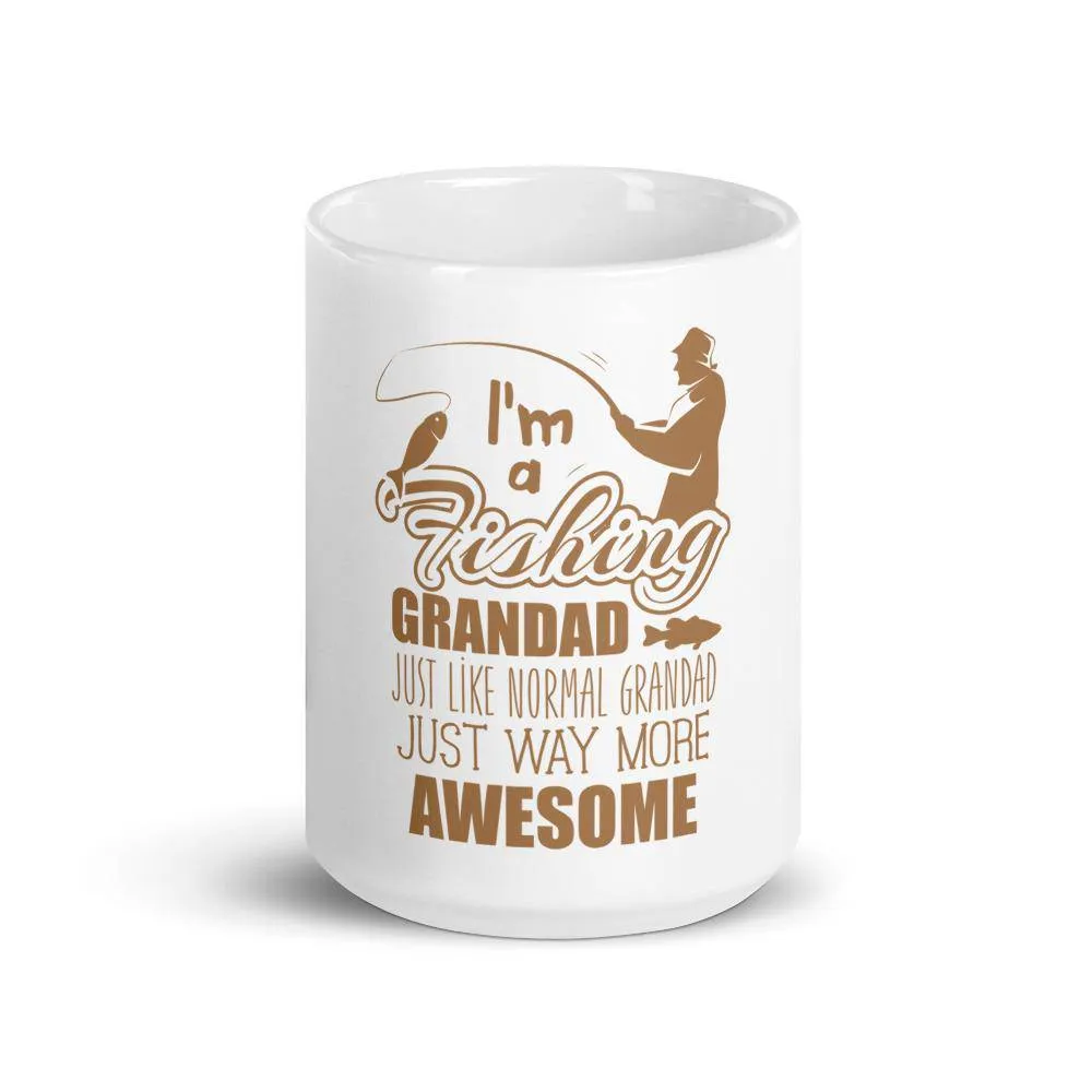 I’m a fishing grandad just like normal grandad just way more awesome Mug