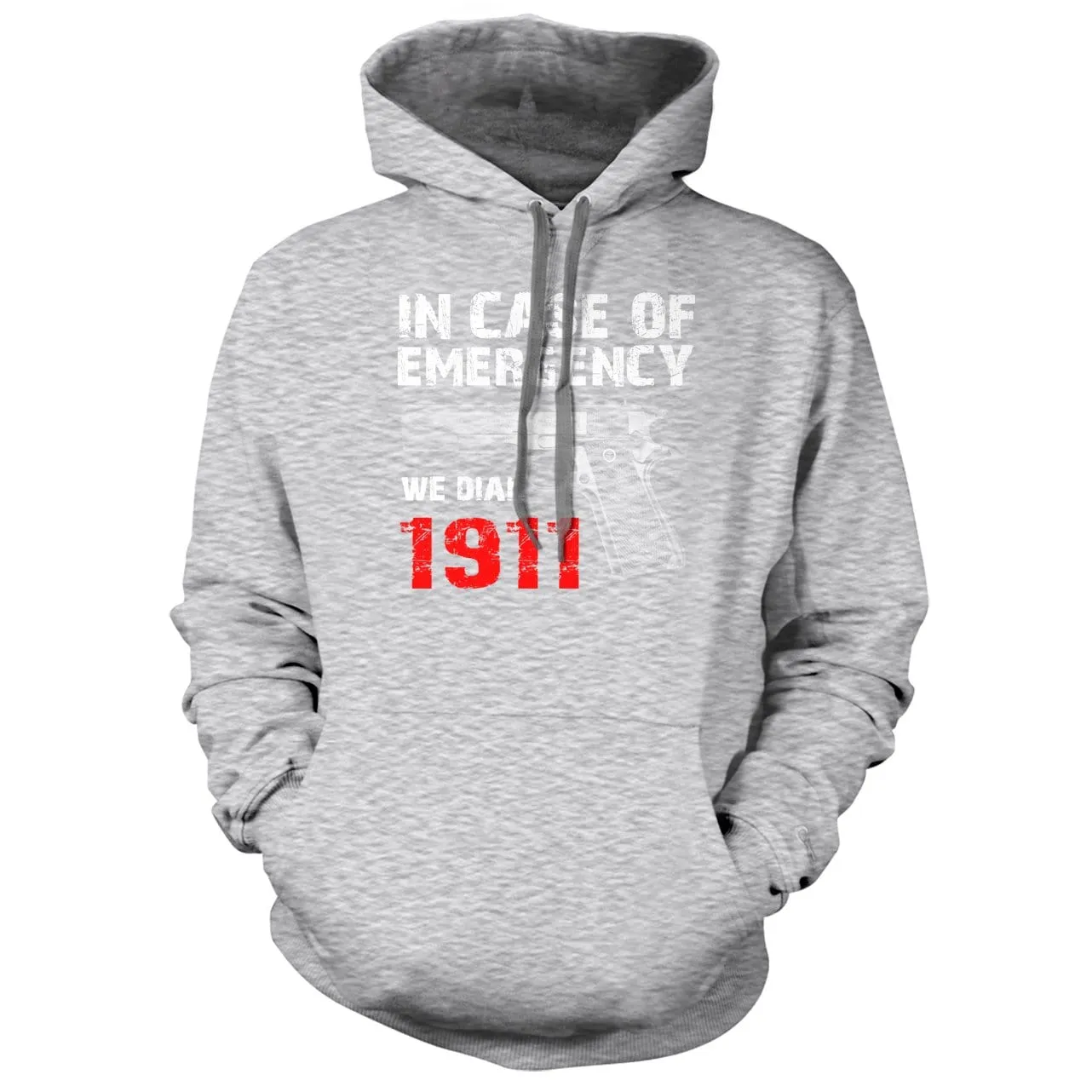 In Case Of Emergency We Dial 1911 Hoodie