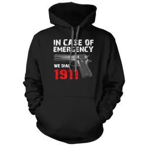 In Case Of Emergency We Dial 1911 Hoodie
