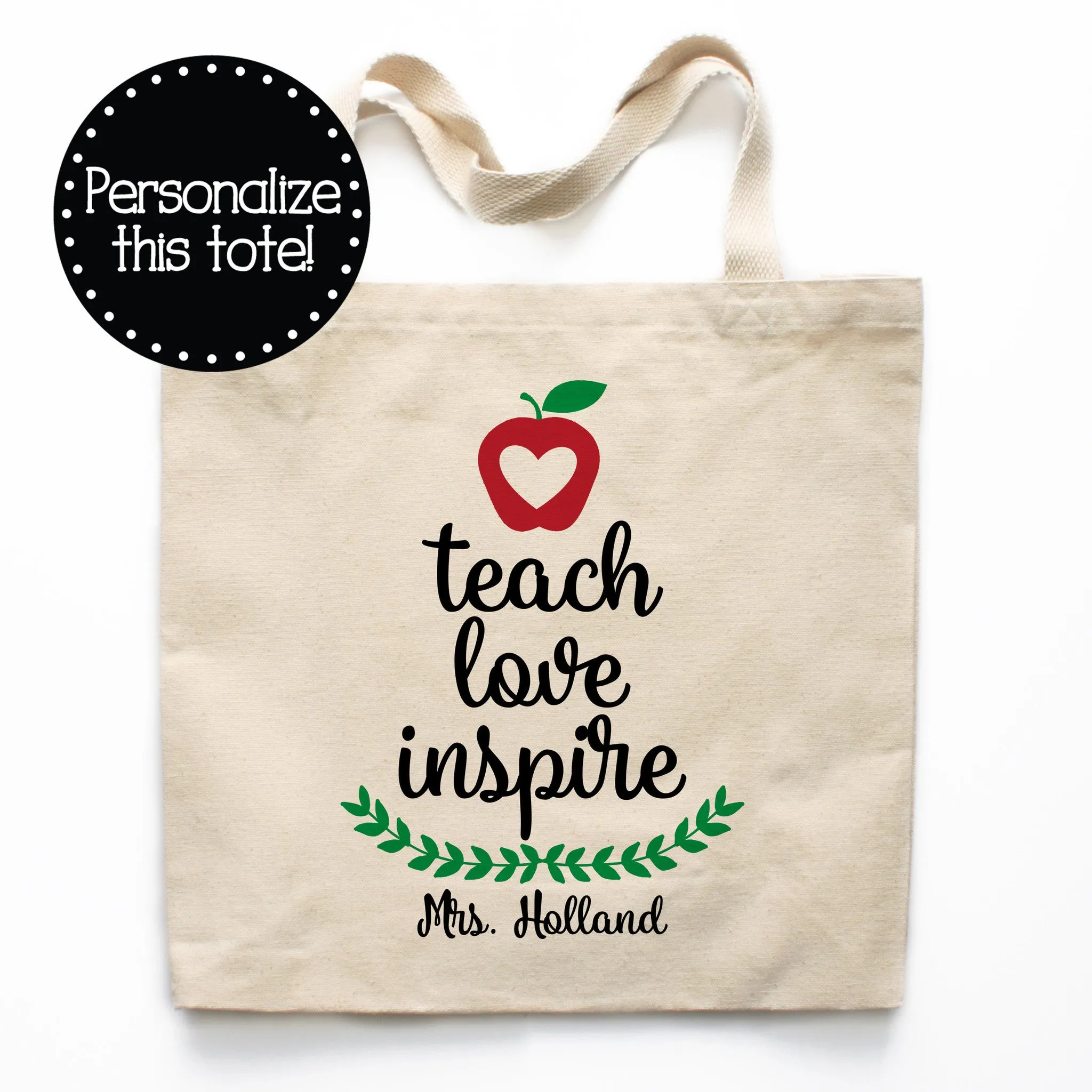 Teach Love Inspire Canvas Tote Bag